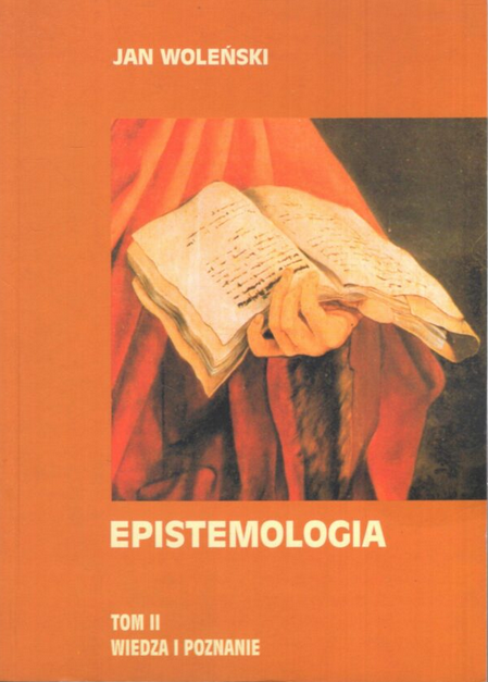 Epistemologia: (#2) Wiedza i poznanie