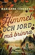 Himmel och jord må brinna