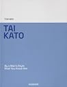 Tai Kato: By a Ma...