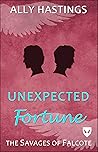 Unexpected Fortune by Ally Hastings