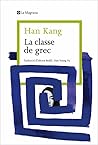La classe de grec by Han Kang