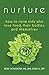 Nurture: How to Raise Kids ...