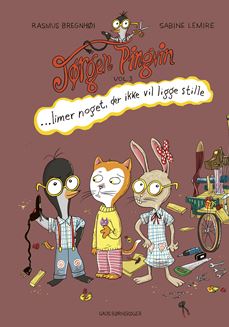 Jørgen Pingvin limer noget, der ikke vil ligge stille (Hardcover)