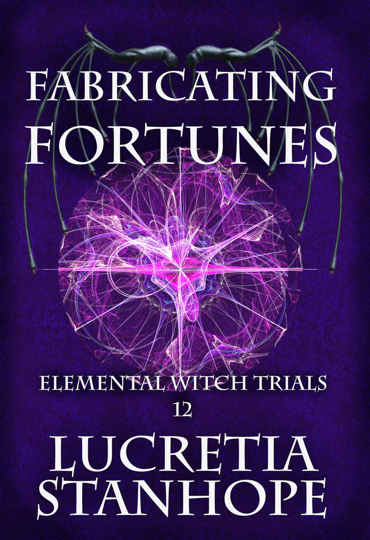 Fabricating Fortunes (Elemental Witch Trials #12)
