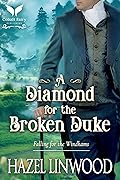 A Diamond for the Broken Duke