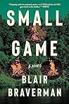 Small Game: A Novel