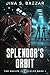 Splendor's Orbit (The MacLe...