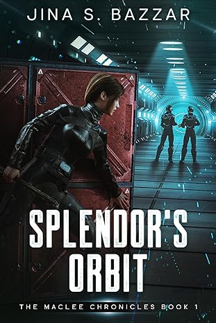 Splendor's Orbit (The MacLee Chronicles #1)