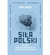 Siła Polski by Igor Janke