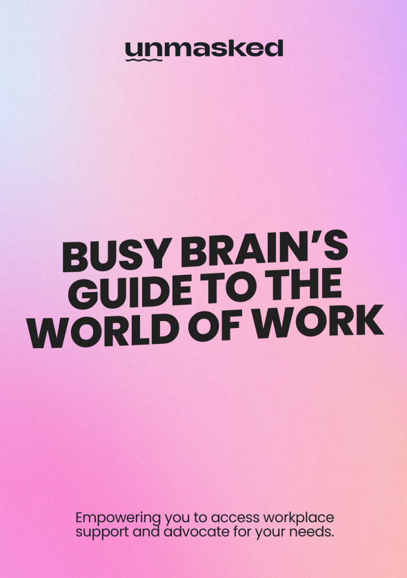 Busy brain's guide to the world of work