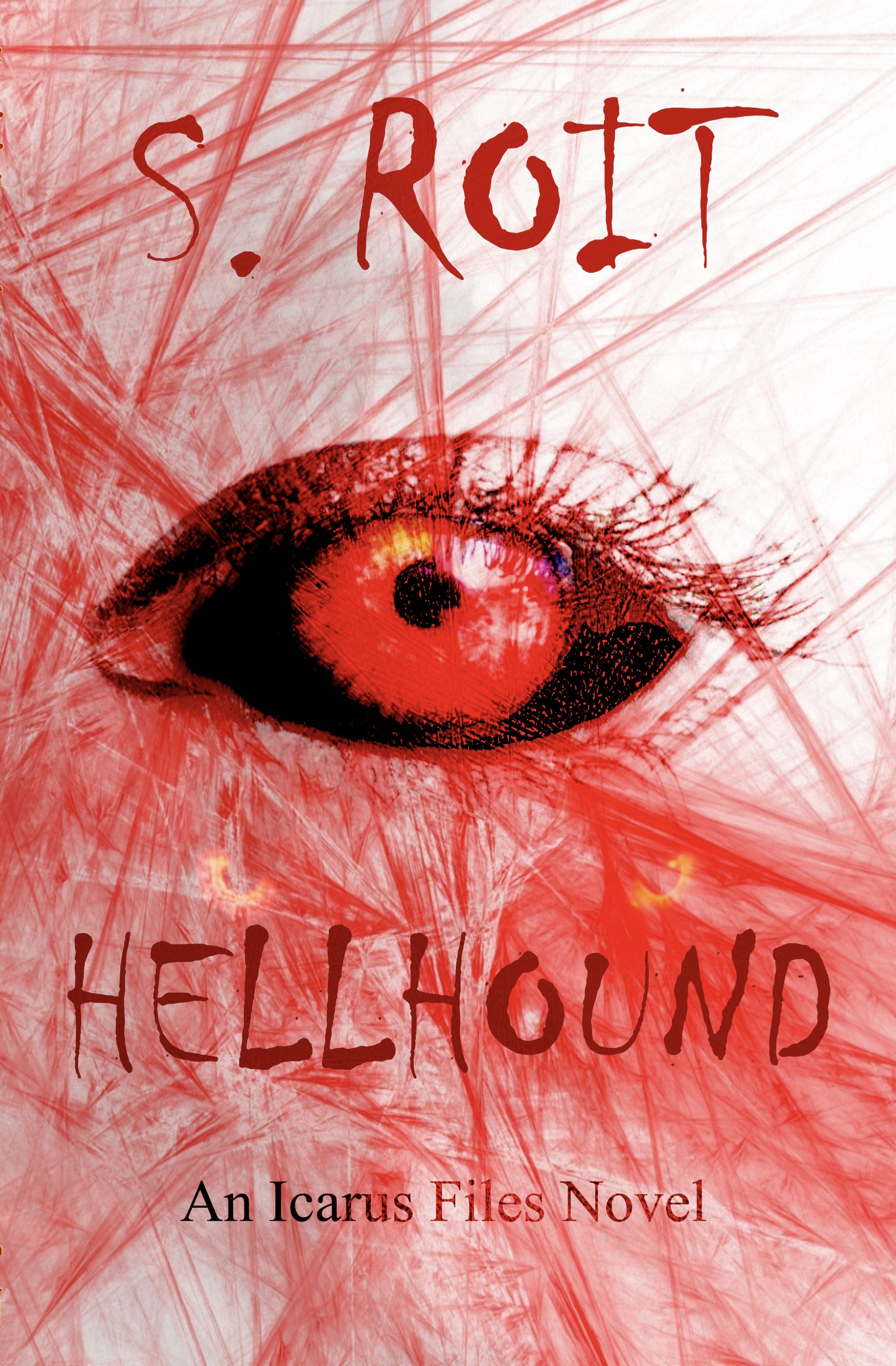 Hellhound: An Icarus Files Novel (The Icarus Files Book 2)