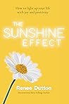 The Sunshine Effect: How to Light Up Your Life With Joy and Positivity