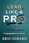 Lead Like a Pro: ...