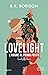Lovelight. L'amore al primo posto (Italian Edition)