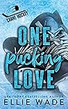One Pucking Love