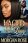 Laced with Honey:...