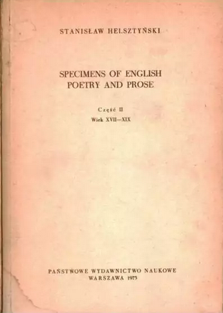 Specimens of English Poetry and Prose: (#2) XVII-XIX wiek