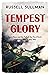 Tempest Glory (Harry Rose N...