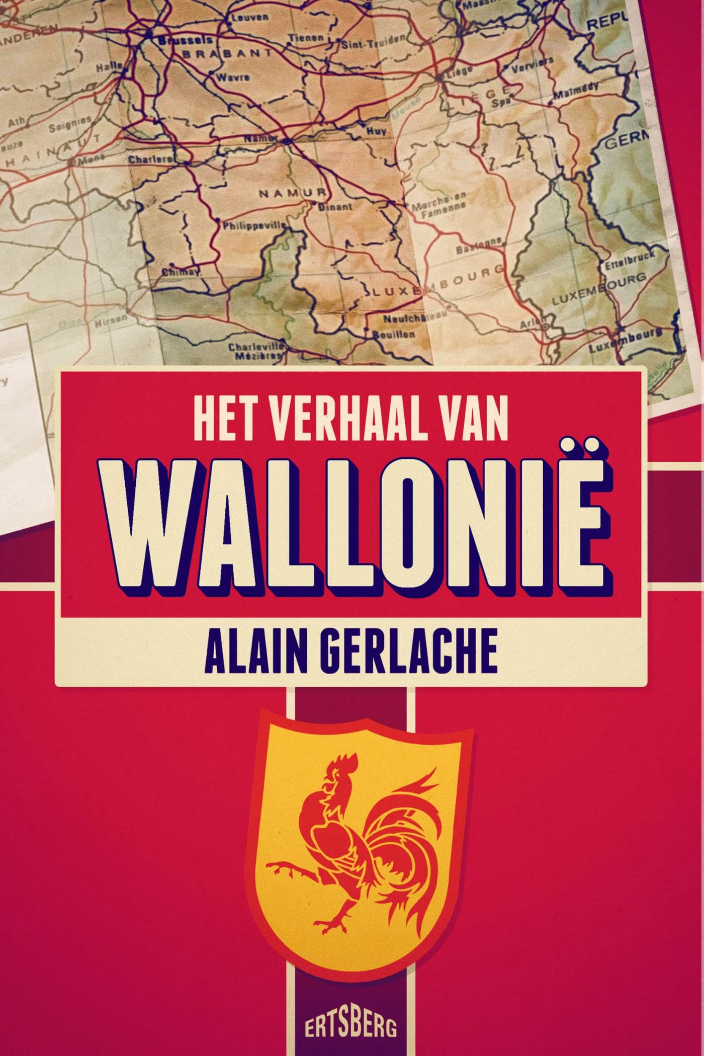 Het verhaal van Wallonië (Dutch Edition)