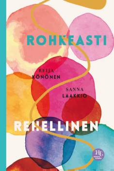 Rohkeasti rehellinen (Hardcover)