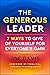 The Generous Leader: 7 Ways...