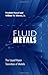 Fluid Metals by Hensel, Friedrich, Warren, William W. (1999) Hardcover