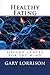 Healthy Eating: Oxford Centre for the Mind by Gary Lorrison (2014-05-27)