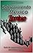 Sobreviviendo en un México Zombie by César Cervantes