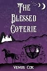 The Blessed Coterie