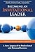 Becoming an Invitational Leader by William W. Purkey, Betty L. Siegel (2002) Paperback