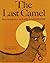The Last Camel by Earle Goodenow (2012-11-15)