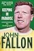 Keeping in Paradise: My Autobiography by John Fallon (2015-08-27)