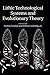 Lithic Technological Systems and Evolutionary Theory (2015-02-02)
