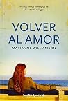Volver al Amor by...