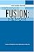 Teacher's Edition: Fusion: ...