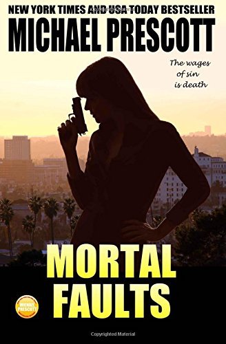 Mortal Faults by Michael Prescott (2015-06-24)