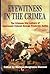Michael Mawson 1st edit/1 print Eyewitness in the Crimea The ... by Michael Mawson