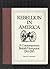 Rebellion in America by David Hamilton Murdoch