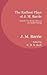 The Earliest Plays of J. M. Barrie: Bandelero the Bandit, Bohemia and Caught Napping by Barrie, James Matthew (2013) Hardcover