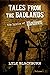 Tales from the Badlands: Th...