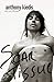 Scar Tissue by Anthony Kiedis by Anthony Kiedis