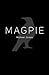 Magpie by Michael James (2015-12-09)