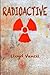 Radioactive by Lloyd Vancil (2015-05-03)