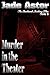 Murder in the Theater: The ...
