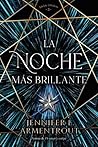 La noche más brillante by Jennifer L. Armentrout