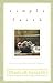 Simple Faith by Charles R. Swindoll (2003-08-04)