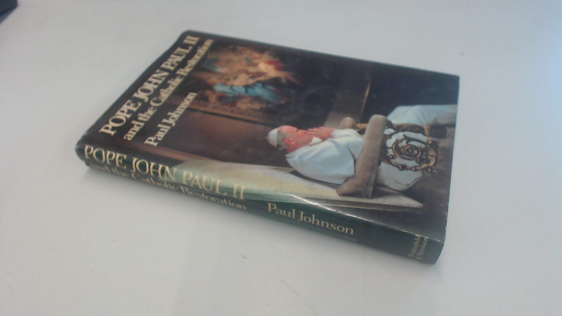 Pope John Paul II and the Catholic Restoration (Hardcover)