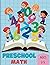 Early Learners Math Mastery: Preschool Workbook for Ages 2-5: Homeschool Essentials | Fun-filled Number Activities + Worksheets