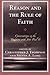Reason and the Rule of Faith: Conversations in the Tradition with John Paul II (2010-11-04)