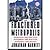 The Fractured Metropolis: Improving The New City, Restoring The Old City, Reshaping The Region 1st edition by Barnett, Jonathan (1995) Hardcover